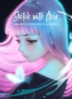 Sketch with Asia : Manga-inspired Art and Tutorials by Asia Ladowska - Book