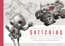 Beginner's Guide to Sketching : Robots, Vehicles & Sci-fi Concepts - Book