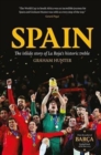 Spain : The Inside Story of la Roja's Historic Treble - Book