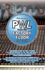 PWL: From The Factory Floor - eBook