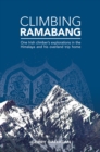 Climbing Ramabang : One Irish Climber's Explorations in The Himalaya and His Overland Trip Home - Book