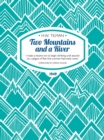 Two Mountains and a River - eBook