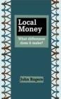 Local Money : What Difference Does it Make? - Book