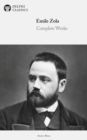 Complete Works of Emile Zola (Delphi Classics) - eBook