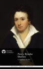 Delphi Complete Works of Percy Bysshe Shelley (Illustrated) - eBook