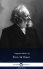 Delphi Complete Works of Henrik Ibsen (Illustrated) - eBook