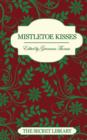 Mistletoe Kisses : The Secret Library - Book