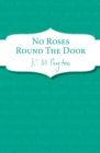 No Roses Round The Door - Book