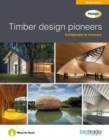 Timber design pioneers - Book