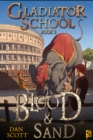 Gladiator School 3: Blood & Sand - Book