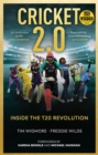 Cricket 2.0 : Inside the T20 Revolution - WISDEN BOOK OF THE YEAR 2020 - Book