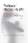 Perinatal Mental Health : The EPDS Manual - Book