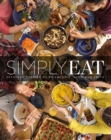 Simply Eat : Everyday Stories of Friendship, Food & Faith - Book
