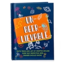 Un-Beer-Lievable Book - Book