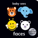 Baby Sees: Faces - Book