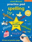 Smart Start Practice Pad: Spelling - Book
