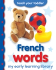 My Early Learning Library: French Words - Book