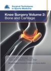EFOST Surgical Techniques in Sports Medicine - Knee Surgery Vol.2: Bone and Cartilage - Book