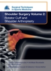 EFOST Surgical Techniques in Sports Medicine - Shoulder Surgery, Volume 2: Rotator Cuff and Shoulder Arthroplasty - Book