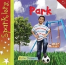 Park : Sparklers - Out and About - Book