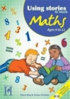 Using Stories to Teach Maths Ages 9 to 11 - Book