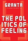 Granta 146 : The Politics of Feeling - Book