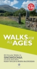 Walks for All Ages Snowdonia : And North West Wales - Book