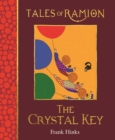 Crystal Key, The : Tales of Ramion - Book