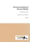 The Case for A Review of the Law of Murder - Book