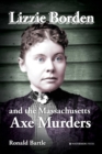 Lizzie Borden and the Massachusetts Axe Murders - Book
