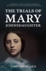 The Trials of Mary Johnsdaughter - Book