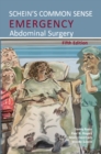 Schein's Common Sense Emergency Abdominal Surgery - Book