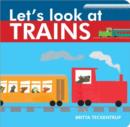 Let's Look at Trains - Book