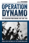 Operation Dynamo : The Evacuation from Dunkirk, May-June 1940 - Book
