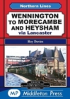Wennington To Morecambe And Heysham : via Lancaster - Book