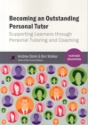 Becoming an Outstanding Personal Tutor : Supporting Learners through Personal Tutoring and Coaching - Book