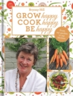 Grow Happy, Cook Happy, Be Happy - Book