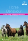 Horse Behaviour: Interpreting Body Language and Communication - Book