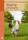 Keeping Chickens 9th Edition: Practical Advice for Beginners - Book