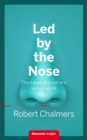 Led by the Nose : The future of smell in a virtual world - eBook