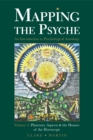 Mapping the Psyche : Planetary Aspects and the Houses of the Horoscope Volume 2 - Book