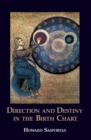 Direction and Destiny in the Birth Chart - eBook