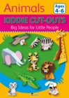 Animals : Kiddie Cut-Outs - Big Ideas for Little People - Book