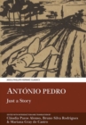 Antonio Pedro: Just a Story - Book