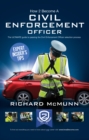 How to Become a Traffic Warden (Civil Enforcement Officer) : The Ultimate guide to becoming a Traffic Warden - eBook