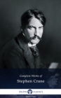 Delphi Complete Works of Stephen Crane (Illustrated) - eBook