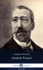 Delphi Complete Works of Anatole France (Illustrated) - eBook