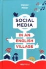Social Media in an English Village : (Or How to Keep People at Just the Right Distance) - Book