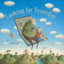 Looking For Yesterday - Book