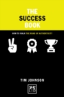 Success Book: How to Grow Yourself and Your Business - Book
